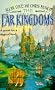 The Far Kingdoms