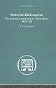 Victorian Railwaymen: The Emergence and Growth of Railway Labour, 1830-1870 (Economic History)