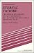 Eternal Victory: Triumphal Rulership in Late Antiquity, Byzantium and the Early Medieval West (Past and Present Publications)