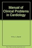 Manual of clinical problems in cardiology : with annotated key references