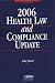 2006 Health Law and Compliance Update