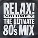 Relax-Ultimate 80's Mix Vol.2