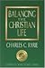 Balancing the Christian Life