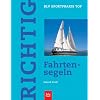 Richtig Fahrtensegeln