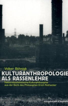 Kulturanthropologie als Rassenlehre