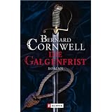 Die Galgenfristvon "Bernard Cornwell"
