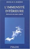 L'immensit� int�rieure. Red�couvrir notre nature originelle