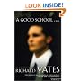 A Good School: A Novel