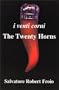 i venti corni : The Twenty Horns