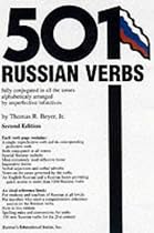 501 Russian Verbs: Fully Conjugated in All the Tenses, Alphabetically Arranged (Barron's 201 Mandarin Chinese Verbs)