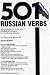 501 Russian Verbs: Fully Conjugated in All the Tenses, Alphabetically Arranged (Barron's 201 Mandarin Chinese Verbs)