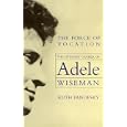 The Force of Vocation: The Literary Career of Adele Wiseman