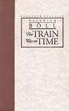 The Train Was on Time (European Classics)