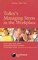 Tolley's Managing Stress in the Workplace