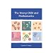 Books : The Young Child and Mathematics (naeyc Series, #119)