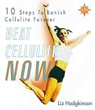 Beat Cellulite Now! - Vicks/cellulite - A site providing answers about ...