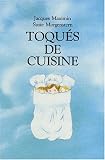 Toqu�s de cuisine