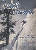 Ski and Snow (A U.S. camera book)