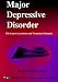 Books : Major Depressive Disorder : The Latest Assessment and Treatment Strategies