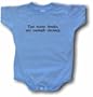 Too Many Freaks Not Enough Circuses Logo Baby/Infant Tee Shirt or Onesie