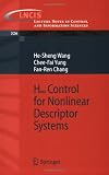 H-infinity Control for Nonlinear Descriptor Systems (Lecture Notes in Control and Information Sciences)