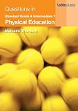 Questions in standard grade and intermediate 1 physical education