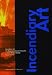 Search : Incendiary Art: The Representation of Fireworks in Early Modern Europe (Bibliographies and Dossiers Series)