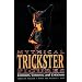 Mythical Trickster Figures: Contours, Contexts, and Criticisms