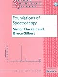 Foundations of Spectroscopy (Oxford Chemistry Primers)