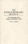 An Extraordinary Silence: The Emergence of a Deeply Disturbed Child