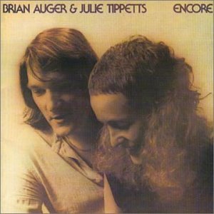 Encore by Brian Auger and Julie Tippets (Audio CD - 2002) - Import