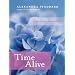 Time Alive: Celebrate Your Life Every Day
