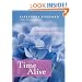 Time Alive: Celebrate Your Life Every Day