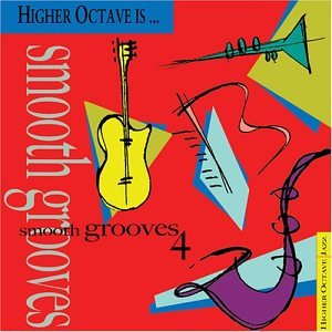 Sacred Spirit - Higher Octave Is . . . Smooth Grooves, Vol. 4 - Zortam Music