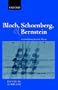 Bloch, Schoenberg, and Bernstein: Assimilating Jewish Music