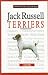 A New Owners Guide to Jack Russell Terriers