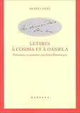 Lettres à Cosima et à Daniela