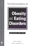 Encyclopedia of Obesity and Eating Disorders (Facts on File Library of Health and Living)