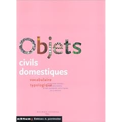 Objets civils domestiques : Vocabulaire typologique
