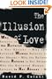 The Illusion of Love