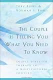 The Couple Is Telling You What You Need to Know: Couple Directed Therapy in a Multicultural Context