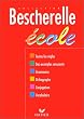Bescherelle : Ecole , �dition 97