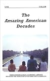 Review   / The Amazing American Decades