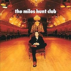 The Miles Hunt Club