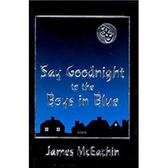 Say Goodnight to the Boys In Blue