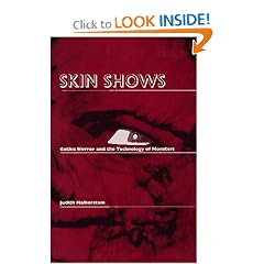 Skin Shows: Gothic Horror and the Technology of Monsters
