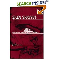 Skin Shows: Gothic Horror and the Technology of Monsters
