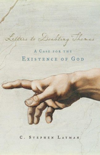 Letters to Doubting Thomas: A Case for the Existence of God under Theism in The Books Store