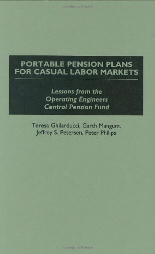 Portable Pension Plans for Casual Labor Markets: Lessons from the Operating Engineers Central Pension Fund
