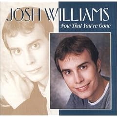 Josh Williams 'Now That You're Gone'